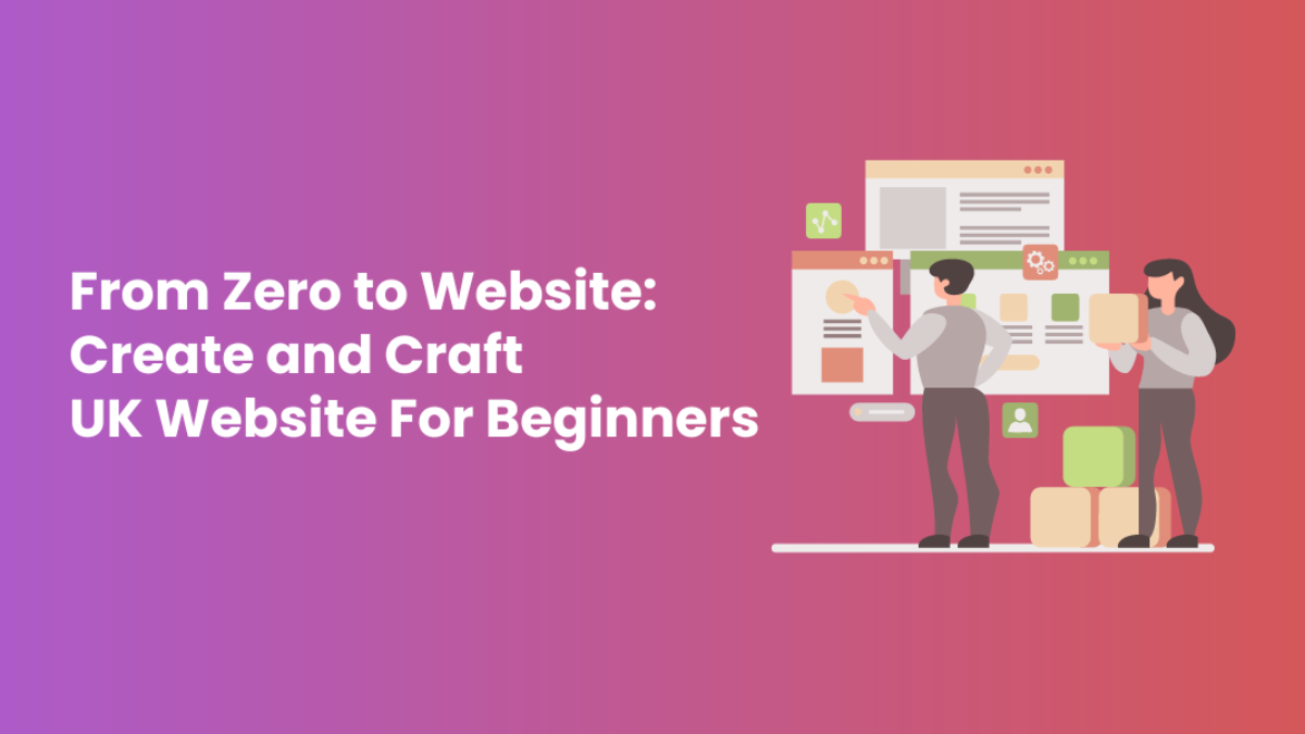 Create and craft UK website for beginners