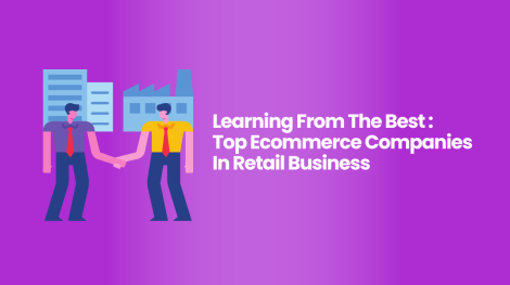 Top Ecommerce Companies In Retail Business